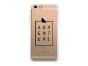 Adventure iPhone 6 6S Simple Phone Case Cute Clear Phonecase