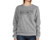 Killin It Sweatshirt Cute Back To School Pullover Fleece Sweater