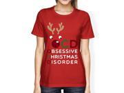 OCD Obsessive Christmas Disorder Red Women s Tee Cute Holiday Gift
