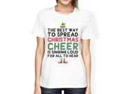 Best Way To Spread Christmas Cheer White Women s Shirt Holiday Gift