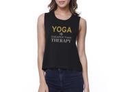 Yoga Is Cheaper Than Therapy Crop Top Yoga Work Out Tank Top