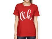 Oh Lady s Red T shirt Funny Short Sleeve Crew Neck T shirts