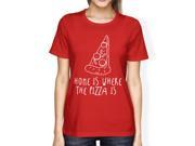 Home Where Pizza Is Lady s Red T shirt Funny Graphic T shirt