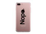 Nope iPhone 7 7S Plus Phone Case Clear Transparent Phonecase