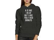 Abs Are Great But Unisex Grey Hoodie Funny Quote Hoodie Pullover