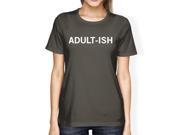 Adult ish Womens Cool Grey Tees Funny Graphic Crew Neck Shirt