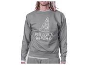 Home Where Pizza Unisex Gray Sweatshirt For Pizza Lovers Gift Ideas