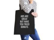 Abs Are Great But Black Canvas Bag Funny Workout Quote Fitness Bag