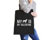 My Dog My Valentine Black Canvas Bag Valentine s Day For Dog Lovers