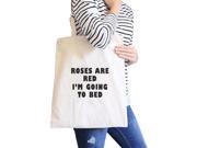 Roses Are Red Going To Bed Natural Canvas Bag Gift For Sleep Lovers