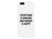 Nobody Happy White Slim Fit Cute Phone Cases For Apple Samsung Galaxy LG HTC