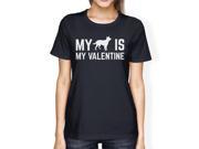My Dog My Valentine Womens Navy T shirt Unique Design For Dog Lover