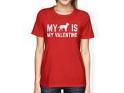 My Dog My Valentine Women s Red T shirt Gift Ideas For Dog Lovers