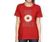 Bae Goals Women s Red T shirt Humorous Graphic Light weight Shirt