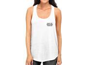 Don t Let Idiot Ruin Your Day Womens White Sleeveless Tank Top