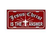 Smart Blonde LP-237 Jesus Christ Is The Answer Metal Novelty License Plate Smart Blonde LP-237 Jesus Christ Is The Answer Metal Novelty License Plate