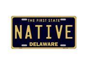 Smart Blonde LP 6727 Native Delaware Novelty Metal License Plate