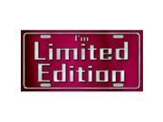 I m Limited Edition Metal License Plate