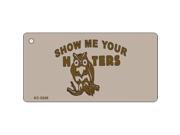 Smart Blonde KC 5249 Show Me Your Hooters Novelty Key Chain