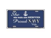 Smart Blonde LP 5357 She Who Waits Serves Navy Novelty Metal License Plate