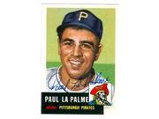 Autograph Warehouse 20924 Paul La Palme Autographed 1953 Topps Archive Baseball Card Pittsburgh Pirates