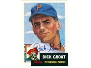 Autograph Warehouse 20921 Dick Groat Autographed 1953 Topps Archive Baseball Card Pittsburgh Pirates