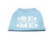 Mirage Pet Products 51 91 XXLBBL Be Thankful for Me Screen Print Shirt Baby Blue XXL 18