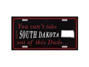 Smart Blonde LP-11295 South Dakota Dude License Plate Novelty Metal Smart Blonde LP-11295 South Dakota Dude License Plate Novelty Metal
