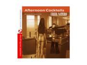 Essential Media Group 894231142529 Afternoon Cocktails - CD Essential Media Group 894231142529 Afternoon Cocktails - CD