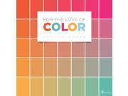 For the Love of Color Wall Calendar by TF Publishing