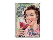 Rivers Edge Products Age Gets Better With Wine Tin Sign 12x17 SKU 1443