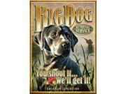 Big Dog Retrieval Service Large Tin Sign SKU TINS 437