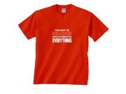 You Must Be Exhausted From Watching Me Do Everything Saying T Shirt