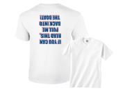 If You Can Read This Pull Me Back Into The Boat Fishing T Shirt