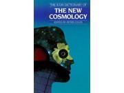 The Icon Critical Dictionary of the New Cosmology Icon Critical Dictionaries