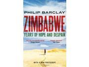 Zimbabwe Years of Hope and Despair