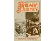 The Railway Journey Industrialization and Perception of Time and Space