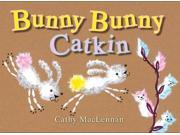 Bunny Bunny Catkin
