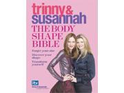 The Body Shape Bible Forget Your Size Discover Your Shape Transform Yourself