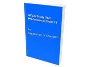 ACCA Study Text Professional Paper 13