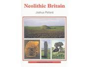 Neolithic Britain Shire Archaeology