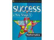 Maths Success at Key Stage 3 Teach Yourself Revision Guides