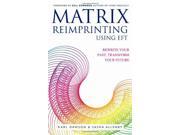 Matrix Reimprinting using EFT Rewrite Your Past Transform Your Future
