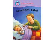 Goodnight Baby! Start Reading Baby and Me