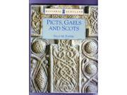 Picts Gaels and Scots Historic Scotland
