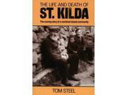 The Life and Death of St. Kilda The moving story of a vanished island community