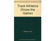 Track Athletics Know the Game