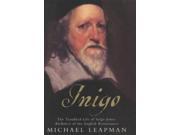 Inigo The Troubled Life of Inigo Jones Architect of the English Renaissance