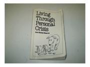 Living Through Personal Crisis Overcoming common problems