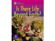 Is There Life beyond Earth? PELICAN GUIDED READING WRITING
